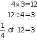 three times four equals twelve, twelve divided by three equals four, one third of twelve equals four